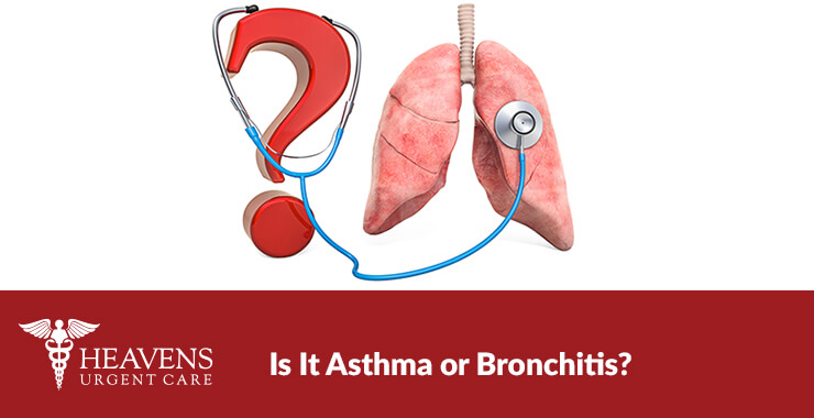 Is It Asthma or Bronchitis Heavens Urgent Care